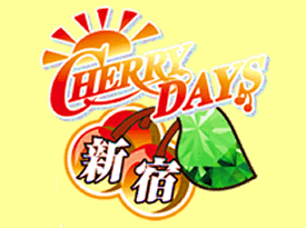 CHERRY DAYS新宿